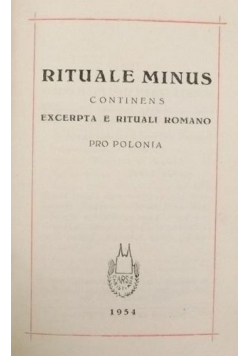 Rituale minus continens excerpta e rituali Romano pro Polonia