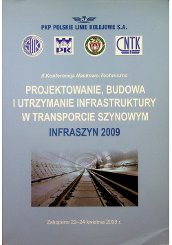 Projektowanie budowa i utrzymanie infrastruktury w transporcie szynowym 2009