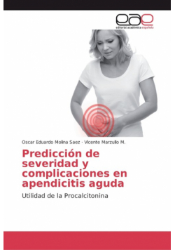 Predicción de severidad y complicaciones en apendicitis aguda
