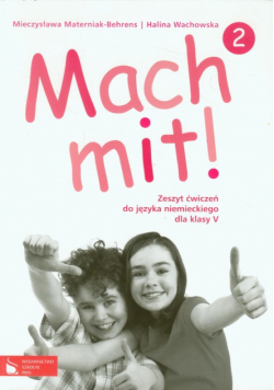 Mach mit! 2 Zeszyt ćwiczeń Szkoła podstawowa