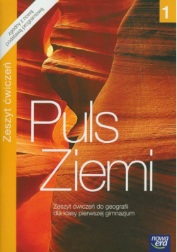 Puls Ziemi 1 Zeszyt ćwiczeń Gimnazjum