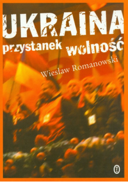 Ukraina przystanek wolność