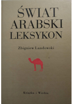 Landowski Zbigniew  Świat arabski Leksykon