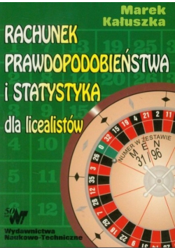 Rachunek prawdopodobieństwa i statystyka dla licealistów