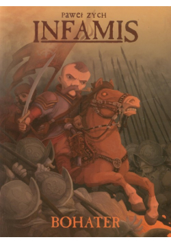 Infamis 1 : Bohater