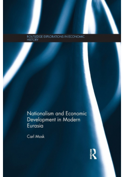 Nationalism and Economic Development in Modern Eurasia