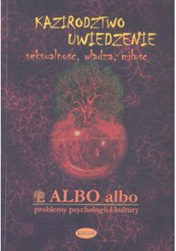 Albo albo Kazirodztwo - Uwiedzenie