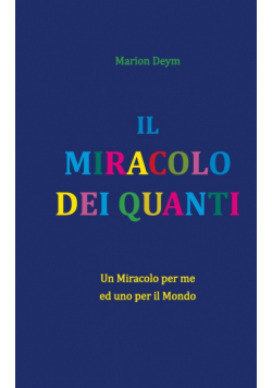 Il Miracolo Dei Quanti