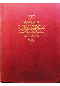 W walce z najazdem szwedzkim 1655 do 1660