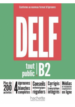 DELF Tout Public B2. Nouveau Format d'Epreuves