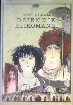 Dziennik klikomanki Anna Ziętara