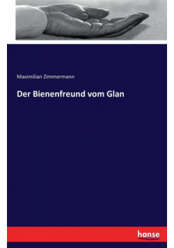 Der Bienenfreund vom Glan