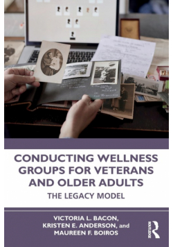 Conducting Wellness Groups for Veterans and Older Adults