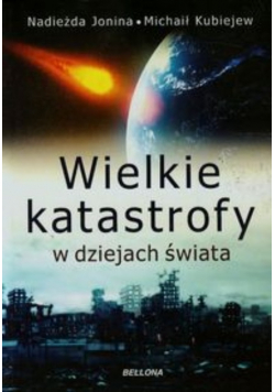 Wielkie katastrofy w dziejach świata