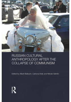 Russian Cultural Anthropology after the Collapse of Communism