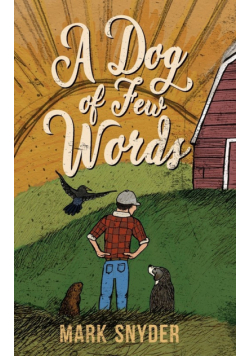 A Dog of Few Words
