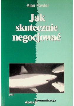 Jak skutecznie negocjować