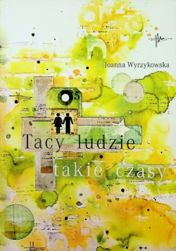 Tacy ludzie takie czasy