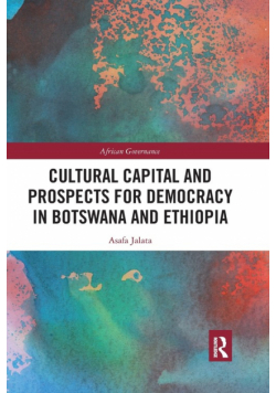 Cultural Capital and Prospects for Democracy in Botswana and Ethiopia