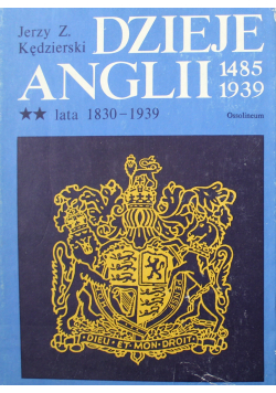 Dzieje Anglii 1485 1939 Tom II