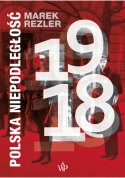 Polska Niepodległość 1918