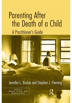 Parenting After the Death of a Child