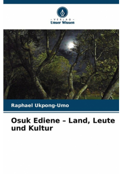 Osuk Ediene - Land, Leute und Kultur