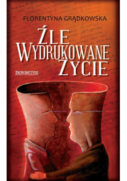 Źle wydrukowane życie