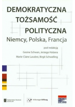 Demokratyczna tożsamość polityczna Niemcy Polska Francja