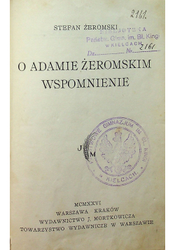 O Adamie Żeromskim wspomnienie 1926r