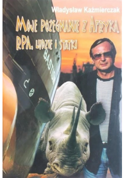 Moje pożegnanie z Afryką RPA ludzie i statki