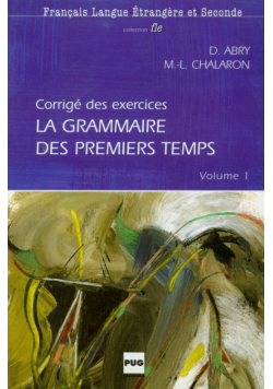 La grammaire des premiers temps 1 Corrige des exercises