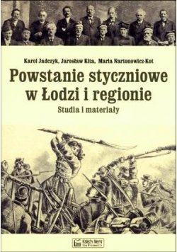 Powstanie styczniowe w Łodzi i regionie