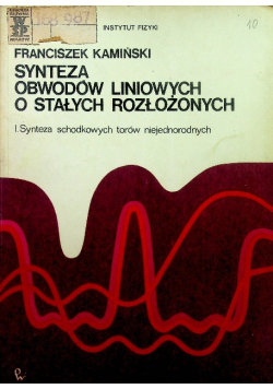 Synteza obwodów liniowych o stałych rozłożonych
