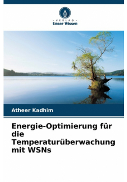 Energie-Optimierung für die Temperaturüberwachung mit WSNs