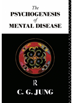The Psychogenesis of Mental Disease