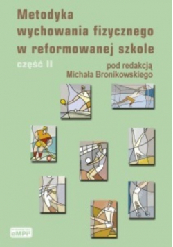 Metodyka wychowania fizycznego w reformowanej szkole