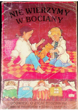 Nie wierzymy w bociany