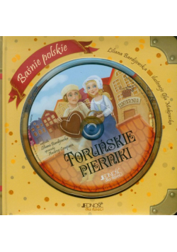 Bardijewska Liliana - Toruńskie pierniki Baśnie polskie