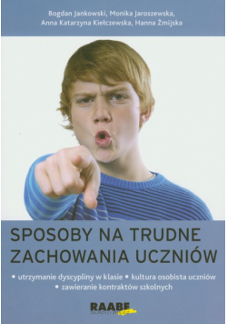 Sposoby na trudne zachowania uczniów