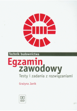 Janik Grażyna - Egzamin zawodowy Technik budownictwa