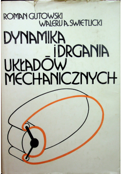 Dynamika i drgania układów mechanicznych