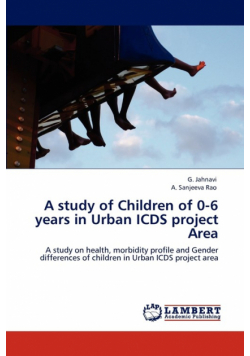 A Study of Children of 0-6 Years in Urban Icds Project Area