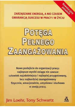 Potęga pełnego zaangażowania