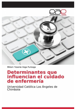 Determinantes que influencian el cuidado de enfermería