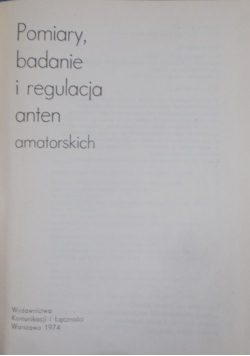 Pomiary badanie i regulacja anten amatorskich