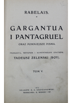 Gargantua i pantagruel tom V 1915 r.