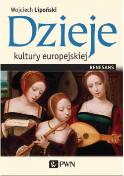 Dzieje kultury europejskiej. Renesans