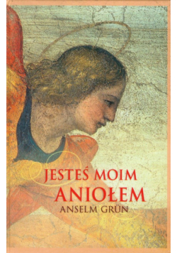 Jesteś moim aniołem