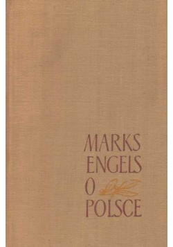 Marks Engels o Polsce tom II